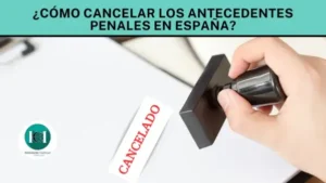 cancelar antecedentes penales